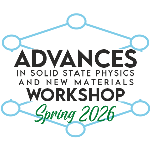 Advances in Solid State Physics and New Materials - Spring Workshop 2026 Logo